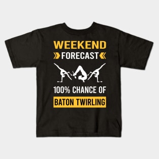 Weekend Forecast Baton Twirling Twirl Twirler Kids T-Shirt